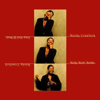 Randy Crawford -  Every Kind of Mood, Randy, Randi, Randee